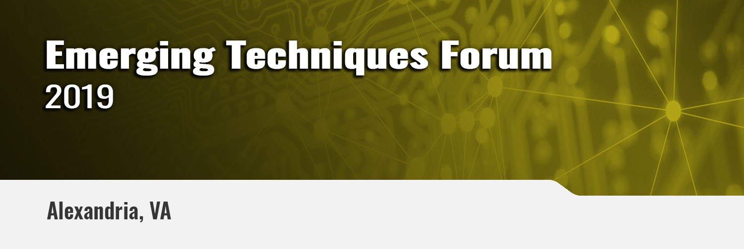 2019-Emerging-Techniques-Forum-Banner