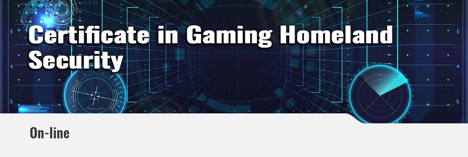 Certificate in Gaming Homeland Security